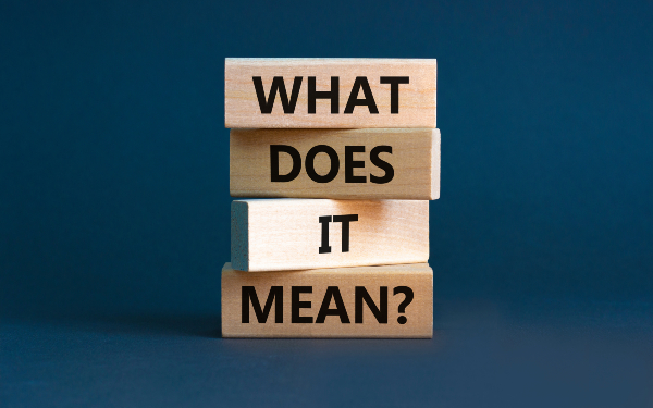 Blocks spelling out 'what does it mean?'